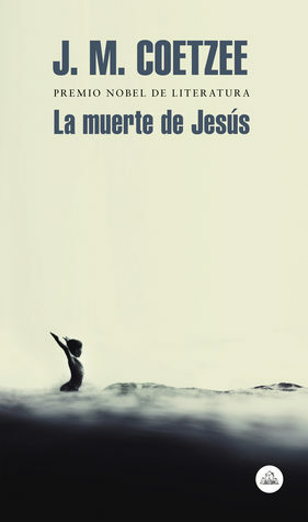 La muerte de Jesús by J.M. Coetzee