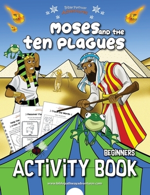 Moses and the Ten Plagues Activity Book by Pip Reid