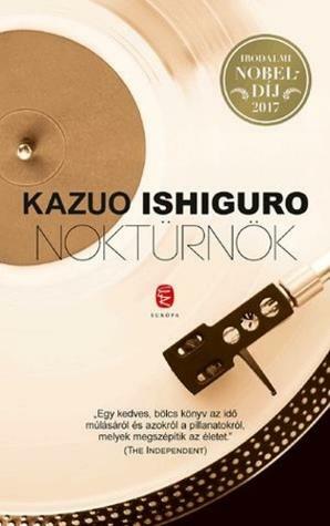 Noktürnök by Kazuo Ishiguro