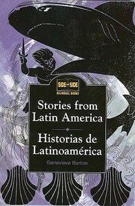 Stories from Latin America : Historias de Latinoamérica by Genevieve Barlow