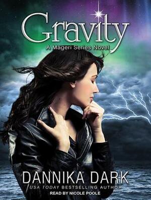Gravity by Dannika Dark