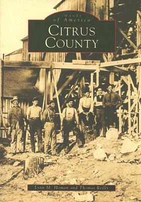 Citrus County by Thomas Reilly, Lynn M. Homan