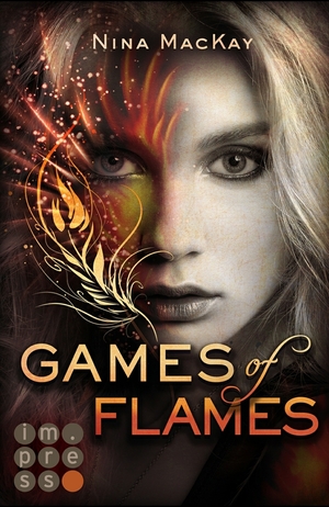 Games of Flames by Nina MacKay