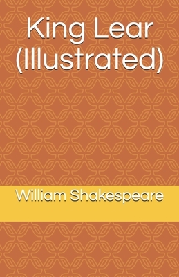 King Lear (Illustrated) by William Shakespeare