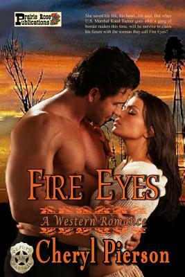 Fire Eyes by Cheryl Pierson