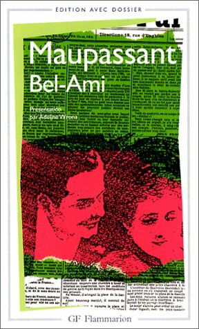 BelAmi by Adeline Wrona, Guy de Maupassant