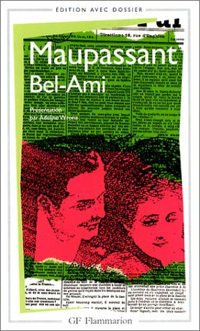 BelAmi by Guy de Maupassant, Adeline Wrona