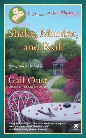 Shake, Murder, and Roll by Gail Oust