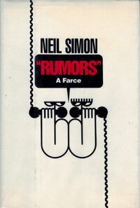 Rumors by Neil Simon