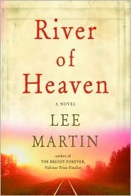 River of Heaven by Lee Martin