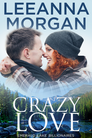 Crazy Love by Leeanna Morgan