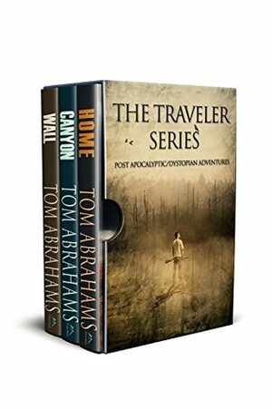 The Traveler Series: Books 1-3 by Tom Abrahams