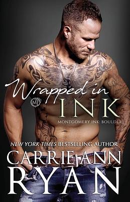 Wrapped in Ink by Carrie Ann Ryan