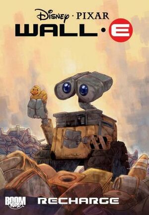 Wall-E: Recharge (Disney Pixar (Quality)) by J. Torres, Morgan Luthi