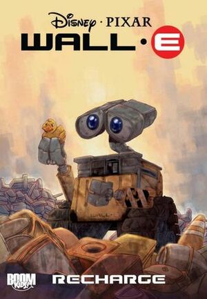 Wall-E: Recharge (Disney Pixar (Quality)) by Morgan Luthi, J. Torres