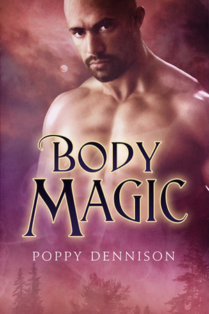 Body Magic by Poppy Dennison