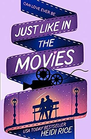 Just Like in the Movies by Heidi Rice