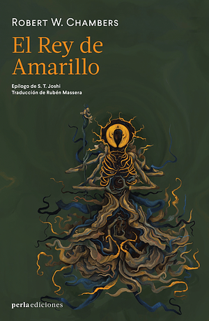 El Rey de Amarillo  by Robert W. Chambers