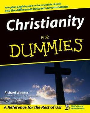 Christianity for Dummies by Richard Wagner