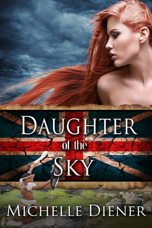 Daughter of the Sky by Michelle Diener