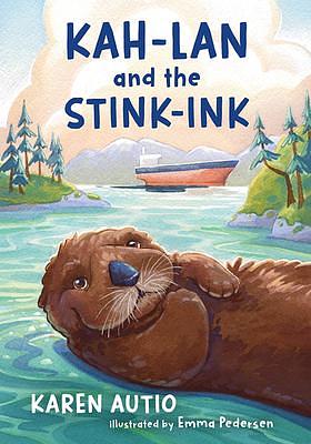 Kah-Lan and the Stink Ink by Karen Autio, Karen Autio, Emma Pedersen