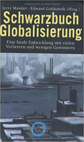 Schwarzbuch Globalisierung by Edward Goldsmith, Jerry Mander