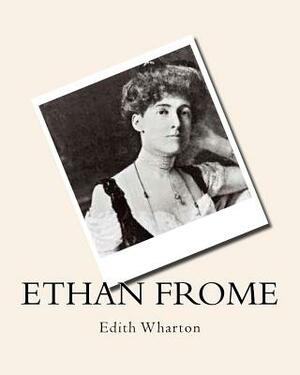 Ethan Frome by Edith Wharton