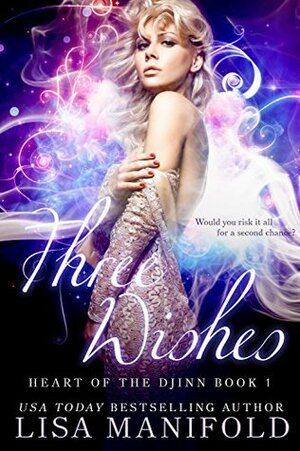 Three Wishes by Lisa Manifold