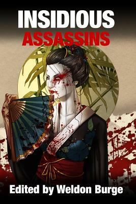 Insidious Assassins by Christine Morgan, Db Corey, Austin S. Camacho