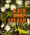 Rain Drop Splash by Leonard Weisgard, Alvin Tresselt
