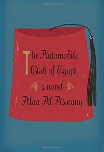 The Automobile Club of Egypt by Alaa Al Aswany