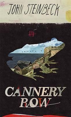 Cannery Row by John Steinbeck