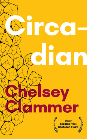 Circadian by Chelsey Clammer