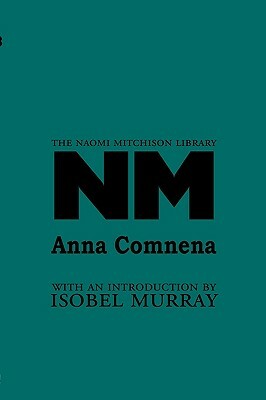 Anna Comnena by Naomi Mitchison