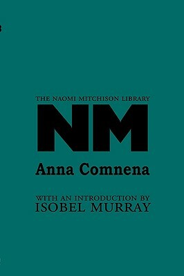 Anna Comnena by Naomi Mitchison
