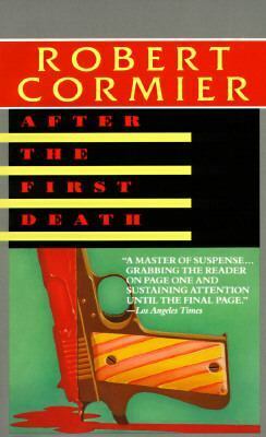 After the First Death by Robert Cormier