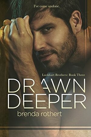 Drawn Deeper by Brenda Rothert