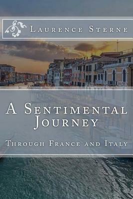 A Sentimental Journey by Laurence Sterne