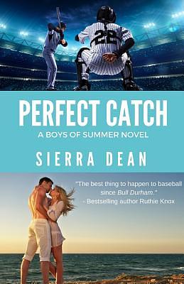 Perfect Catch by Sierra Dean