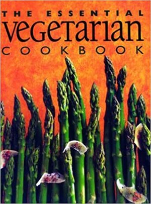 The Essential Vegetarian Cookbook by Murdoch Books