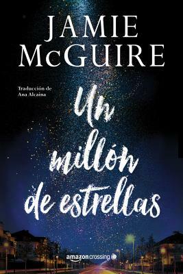 Un Millón de Estrellas by Jamie McGuire