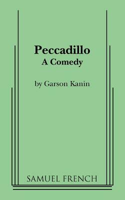 Peccadillo by Garson Kanin
