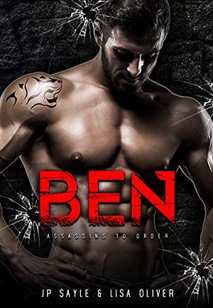 Ben by Lisa Oliver, J.P. Sayle