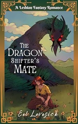 The dragon shifters mate by Eel Lovesick