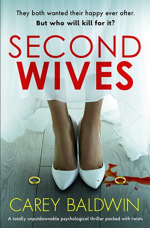 Second Wives by Carey Baldwin