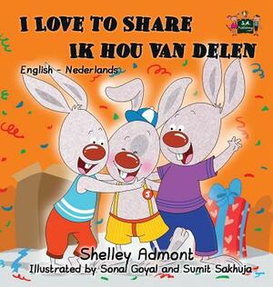 I Love to Share Ik hou van delen: English Dutch Bilingual Edition by Kidkiddos Books, Shelley Admont