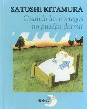 Cuando Los Borregos No Pueden Dormir by Satoshi Kitamura