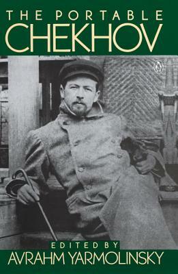 The Portable Chekhov by Anton Chekhov