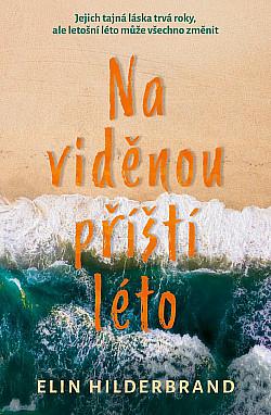 Na viděnou příští léto by Elin Hilderbrand