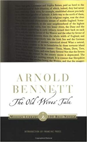 The Old Wives' Tale by Arnold Bennett